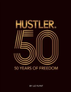 HUSTLER 50: 50 Years of Freedom